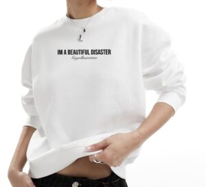 Sudadera oversize "I am a beautiful disaster"